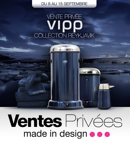 Vente privée Made in Design - Vipp