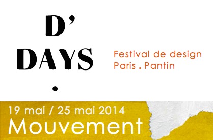D'Days, Designer's days - Festival de design à Paris et Pantin 2014